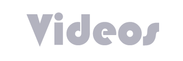 Videos